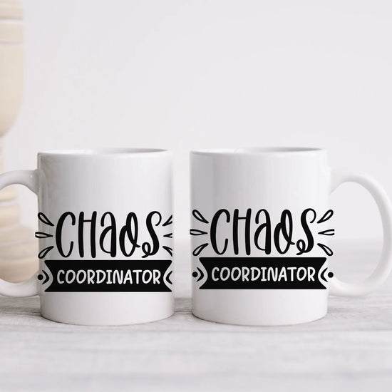 Ceramic Mug, (11oz, 15oz), Funny chaos humorous saying everyday office Coffee tea silly gift drinking cup
