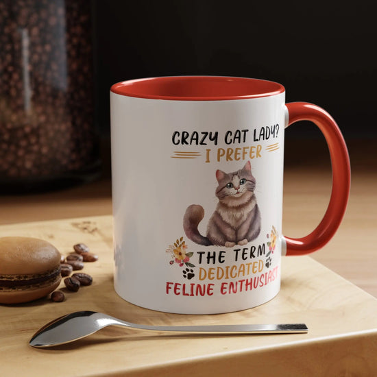 Accent Coffee Mug (11, 15oz), Crazy Cat Lady coffee mug, Humorous sayings, Kitty Lover tea cup, The Aurora Touch
