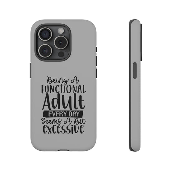 Funny Sayings Tough Cases, Iphone Samsung Google Pixel expressive cell phone cover, Humorous sayings, Sarcastic personal gift