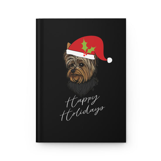 Xmas Yorkie Design Hardcover Journal | Yorkie Puppy Daily Notebook | Holiday Inspired Journal | Perfect Xmas Gift | Personal Journal