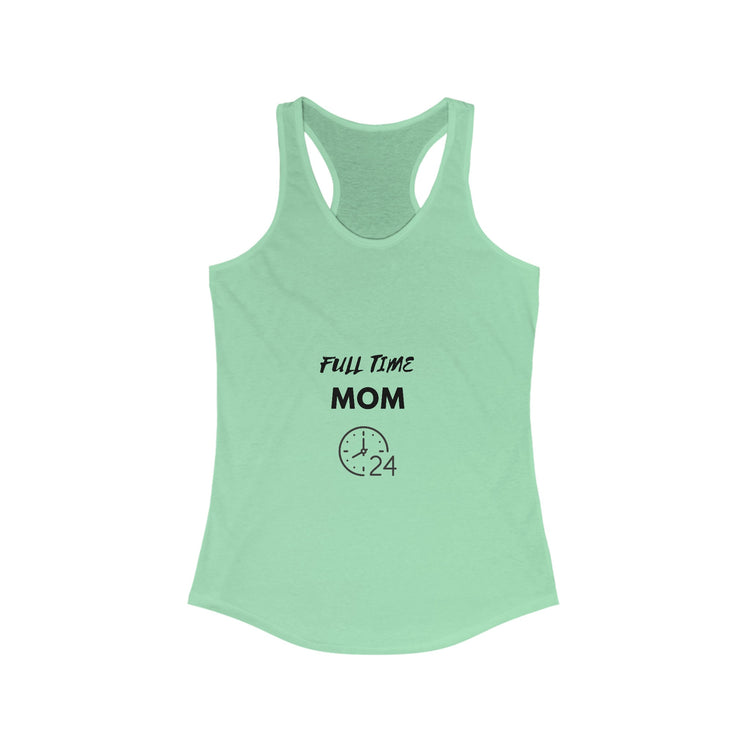 FULL TIME MOM -Women&