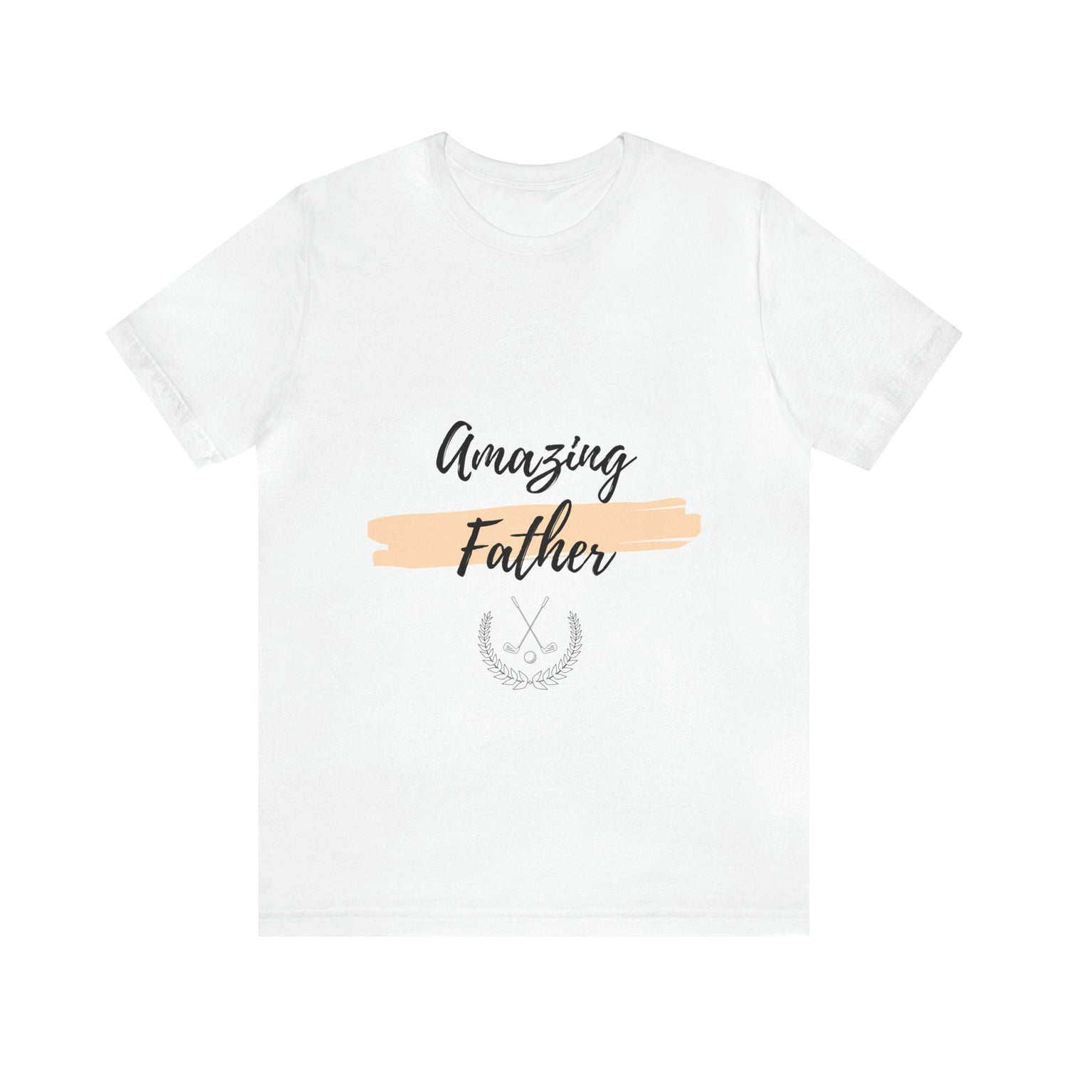 Amazing Father Unisex Jersey Short Sleeve Tee, Great Dad Xmas bday novelty short sleeve casual gift for every day use