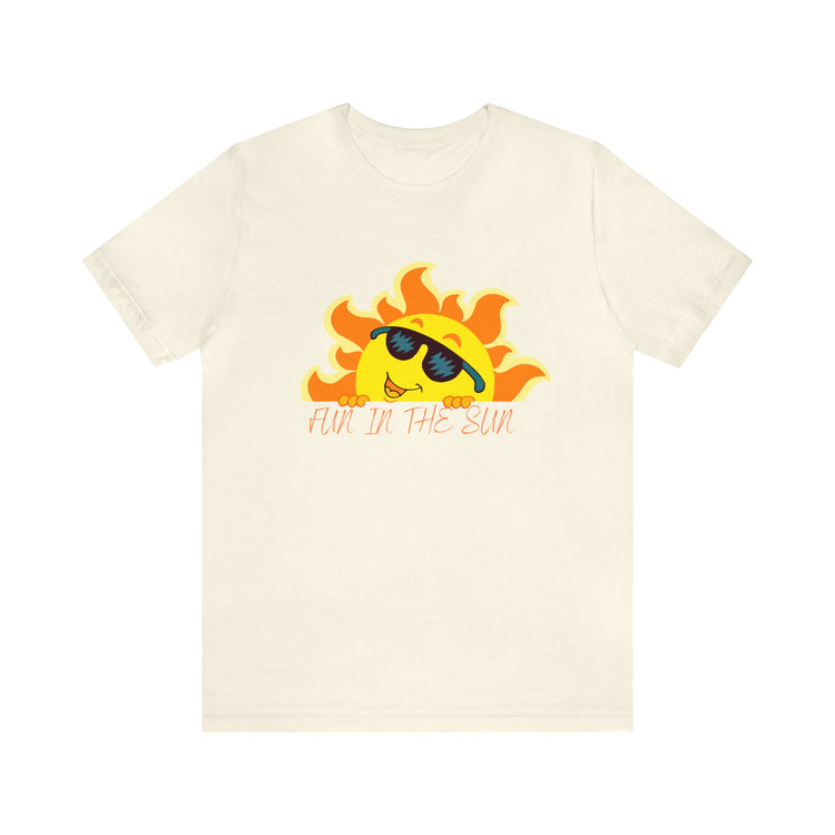 Unisex Fun In The Sun Shirt, Novelty Summer Shirt, Women&