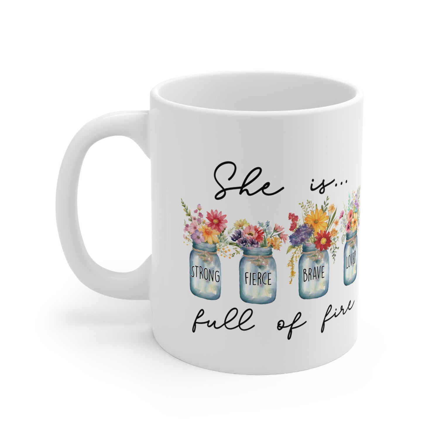 Ceramic Mug 11oz, Everyday inspirational empowerment positive fierce women strong leader beverage coffee cup