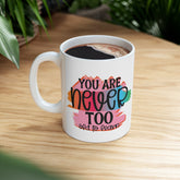 Ceramic Mug 11oz, Postive Sublimation Mug, Great Student Gift, Encouraging Coffee Mug, Love & Friendship Mug, Healthy Mind items