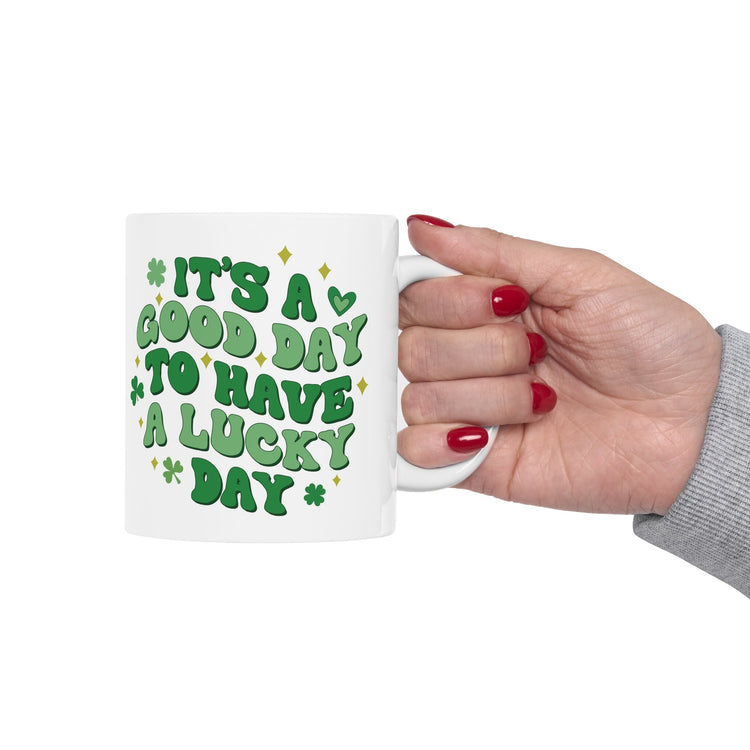 Ceramic Mug 11oz, Lucky Day Coffee Mug, St Pattys Day Mug, Green Clovers, Positive Kitchenware, Good Day Festive Decor