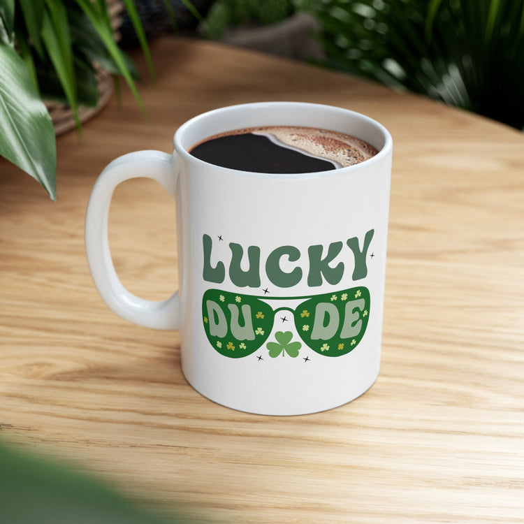 Ceramic Mug 11oz, Lucky Dude St Pattys Day Mug, Green Clover Coffee Mug, Shamrock Lucky Male Mug, Festive Holiday Cup