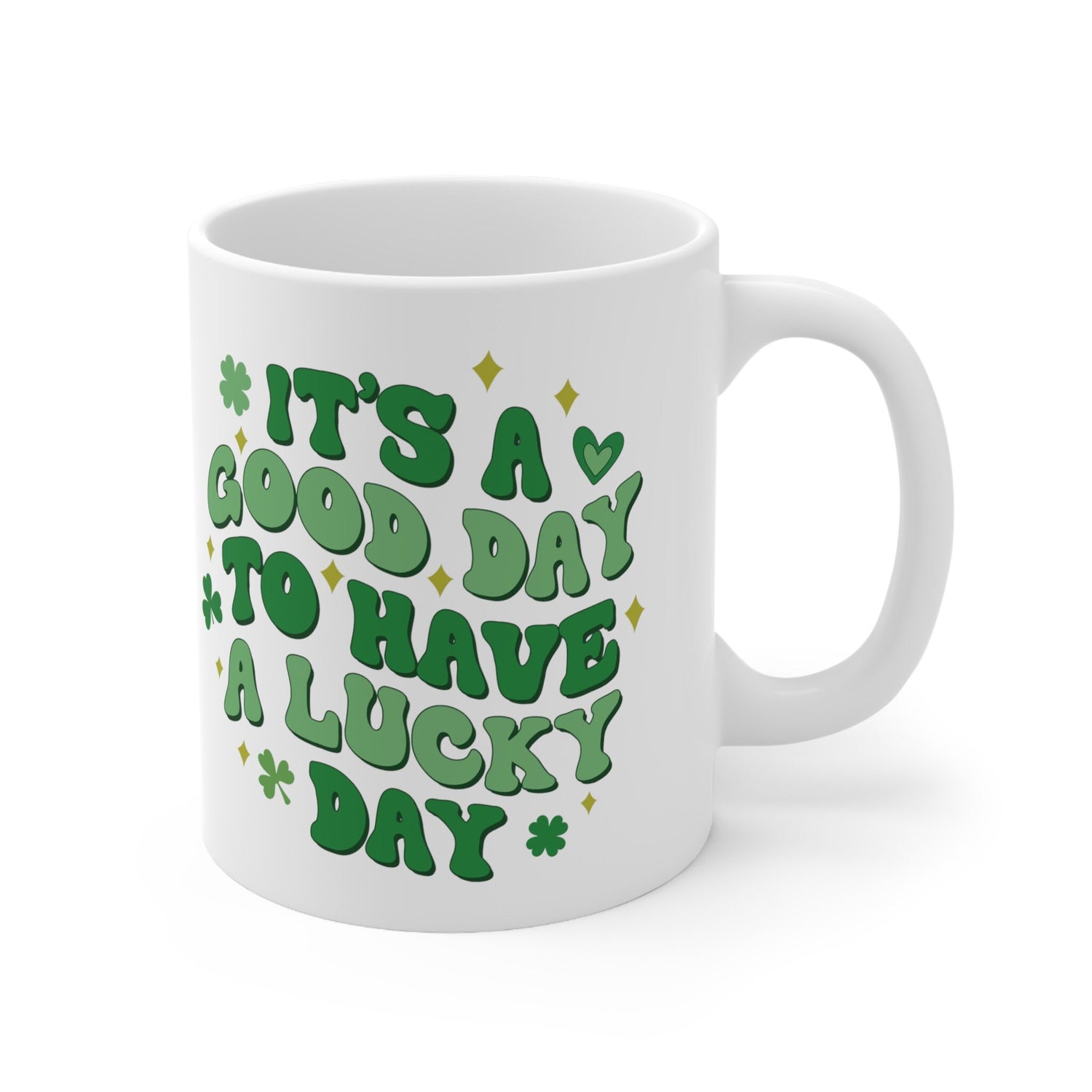 Ceramic Mug 11oz, Lucky Day Coffee Mug, St Pattys Day Mug, Green Clovers, Positive Kitchenware, Good Day Festive Decor