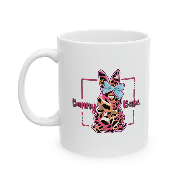 Ceramic Mug, 11oz, Bunny Babe Coffee Mug, Cute adorable springtime mug, cute holiday kitchenware, gift for her