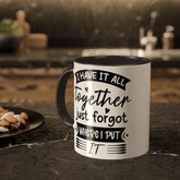 Colorful Mugs, 11oz Humorous sarcastic coffee tea mug great casual everyday drinking green tea coffee hot chocolate beverage cup great gift