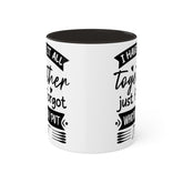 Colorful Mugs, 11oz Humorous sarcastic coffee tea mug great casual everyday drinking green tea coffee hot chocolate beverage cup great gift