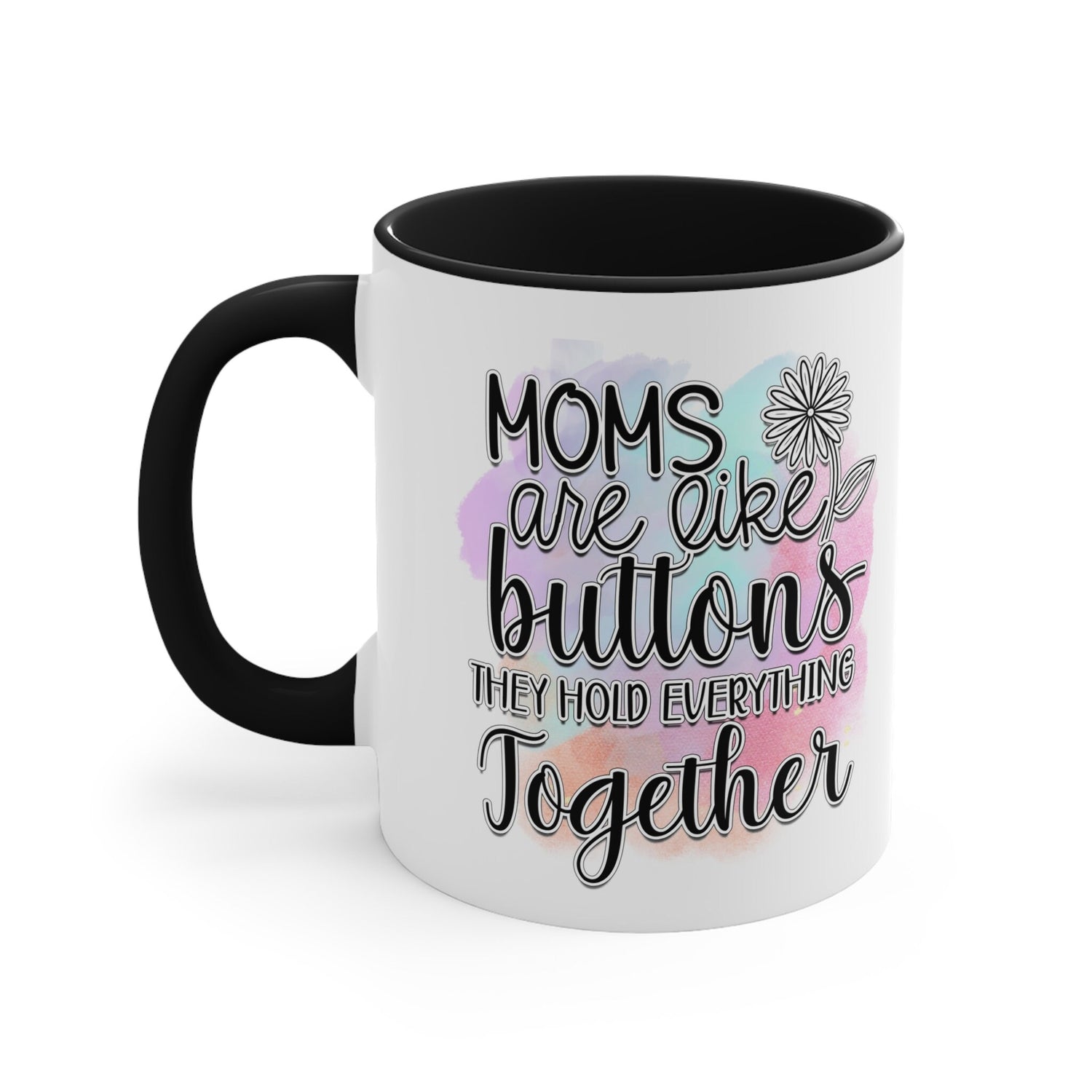 Accent Coffee Mug, 11oz, Mom beautiful sayings 2 tone daily office home novelty decor beverage cup great for Mothers Day or anytime gift