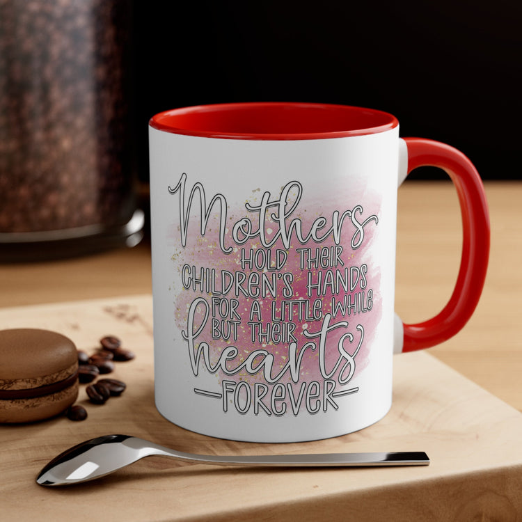 Accent Coffee Mug, 11oz, Heartfelt Mother loving messge two tone coffee tea handle pretty mom beverage drinking cup mug
