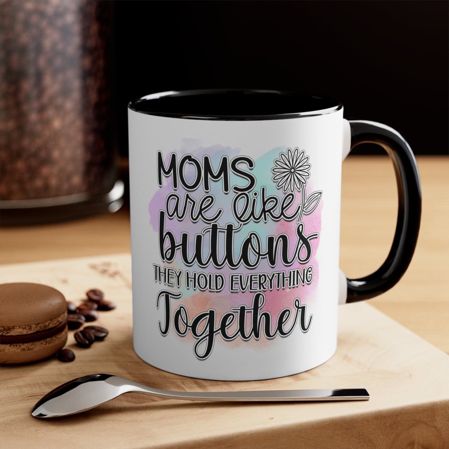 Accent Coffee Mug, 11oz, Mom beautiful sayings 2 tone daily office home novelty decor beverage cup great for Mothers Day or anytime gift