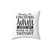 Spun Polyester Square Pillow, Humorous everyday casual couch bed throw pillow, funny accent day pillow
