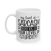 Ceramic Mug, (11oz, 15oz), Humorous silly coffee tea hot chocolate everyday mug, office employee funny gift item, silly Novelty gift