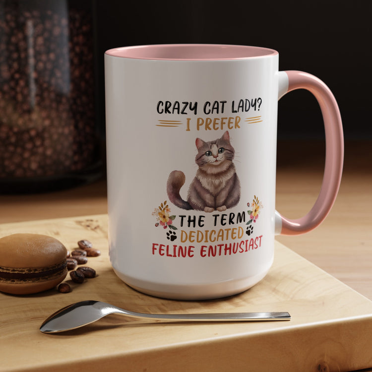 Accent Coffee Mug (11, 15oz), Crazy Cat Lady coffee mug, Humorous sayings, Kitty Lover tea cup,