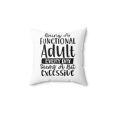 Spun Polyester Square Pillow, Humorous everyday casual couch bed throw pillow, funny accent day pillow