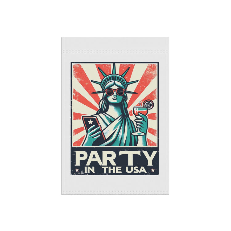 Garden & House Banner, party in the USA Statue of Liberty funny humorous decorative front yard garden flag post stand outside decor
