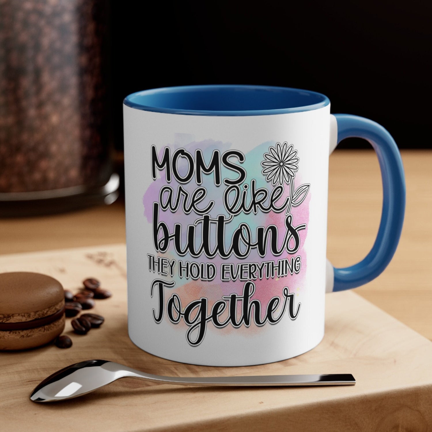 Accent Coffee Mug, 11oz, Mom beautiful sayings 2 tone daily office home novelty decor beverage cup great for Mothers Day or anytime gift