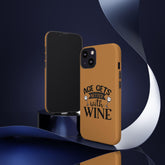 Phone Cases, Wine Themed, Funny Saying, Sturdy Shell Cover Case, Iphone & Android, Strong Protective Hard Case - Tough Cases