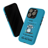 Tough Cases, Funny owl designed Iphone Case, Powerful strong phone cover, Humorous printed sayings, Turquoise color hard phone cover