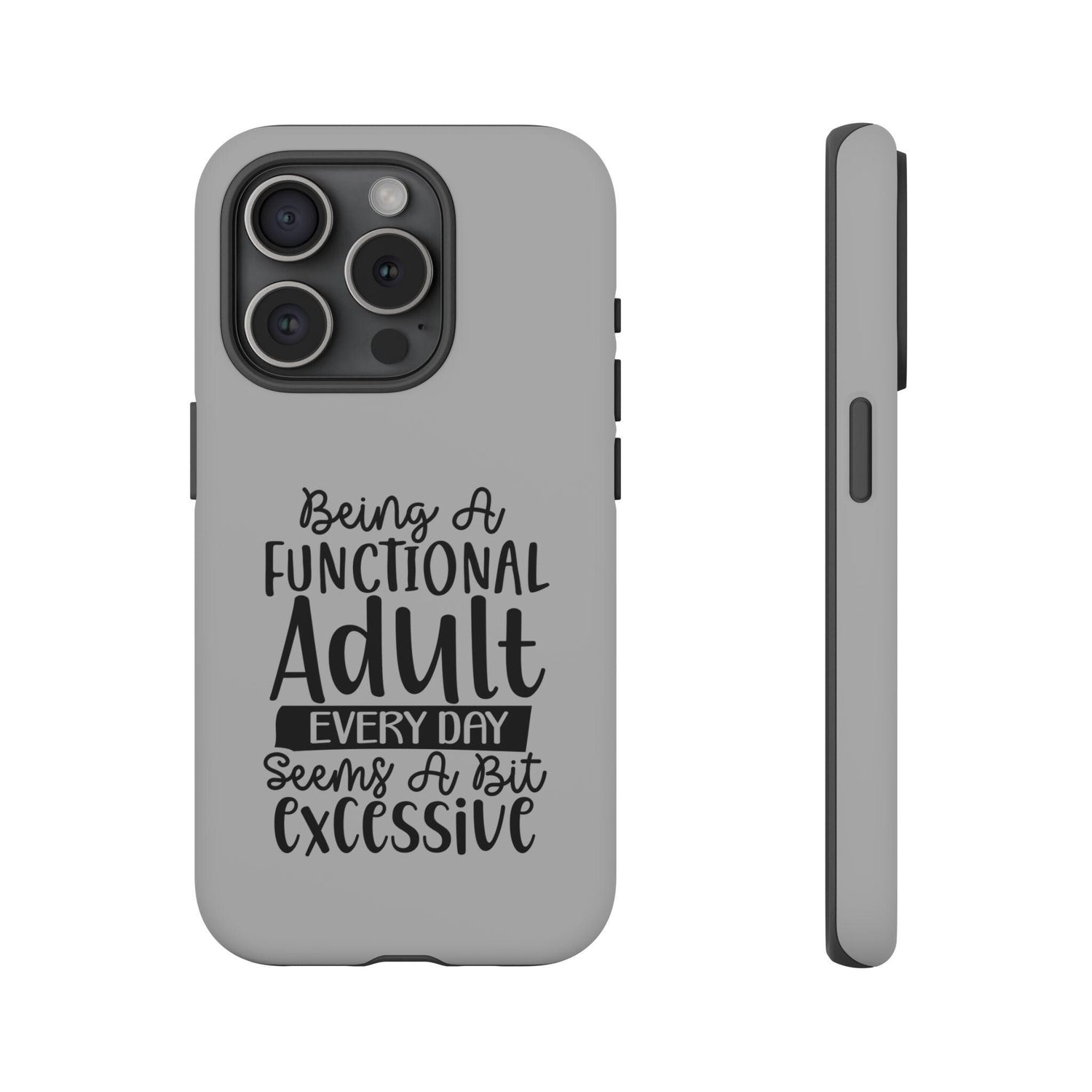 Funny Sayings Tough Cases, Iphone Samsung Google Pixel expressive cell phone cover, Humorous sayings, Sarcastic personal gift