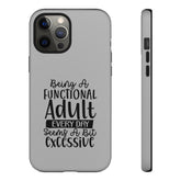 Funny Sayings Tough Cases, Iphone Samsung Google Pixel expressive cell phone cover, Humorous sayings, Sarcastic personal gift