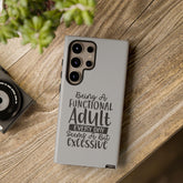 Funny Sayings Tough Cases, Iphone Samsung Google Pixel expressive cell phone cover, Humorous sayings, Sarcastic personal gift