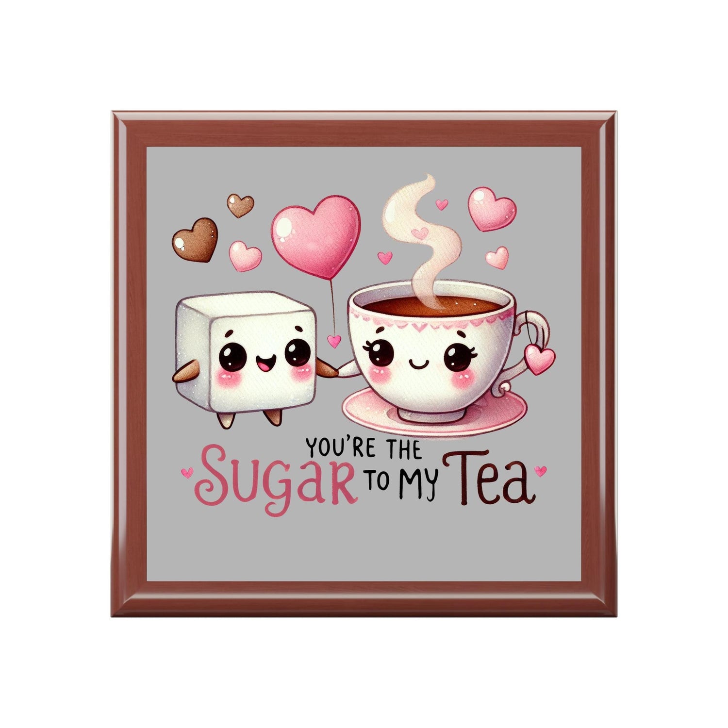 Cute Sugar to My Tea Jewelry Box, Valentine&