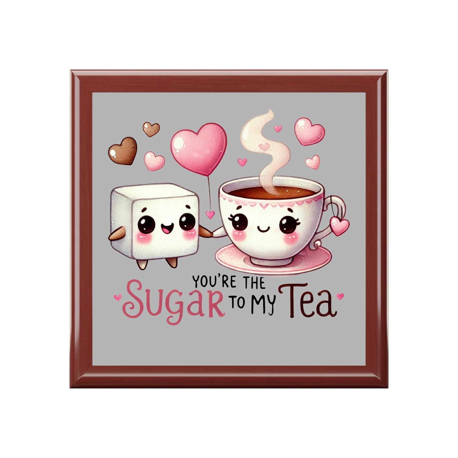 Cute Sugar to My Tea Jewelry Box, Valentine&