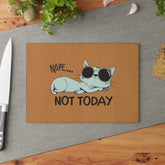 Funny Cat Glass Cutting Board-Nope Not Today Kitchen Decor, Pet Lover Gift, Cooking Accessory, Housewarming Gift, Cat Mom Kitchen